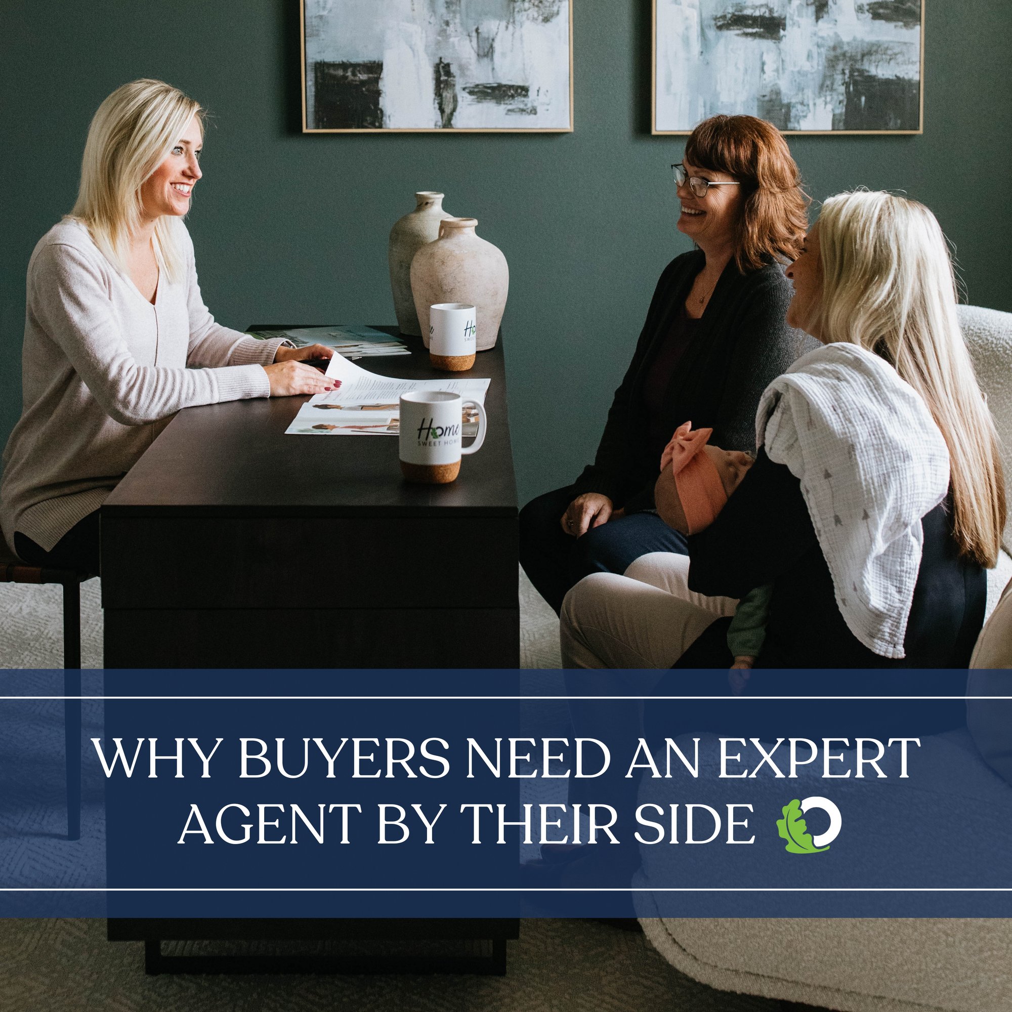 Why Buyers Need an Expert Agent by Their Side